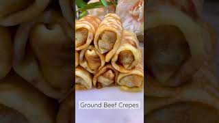 Ground Beef Crepes #recipe #dinner #easy #cooking #easyrecipe #crepes #shorts #food #easy #yummy