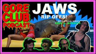 Ep. 35 JAWS RIP OFFS! Or the cinematic afterbirth of a summer blockbuster?