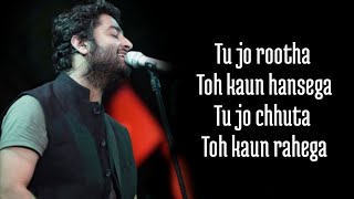 Tera Yaar Hoon Main (Lyrics) Arijit Singh / Rochak Kohli (Friendship Day Special)