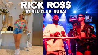 Dubai Nightlife - RICK ROSS live performance at BLU Dubai with New Boo CRISTINA MACKEY