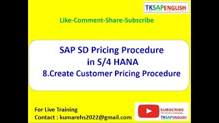 SAP SD Pricing Procedure (Create Customer Pricing Procedure)