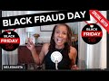 PROTECT YOURSELF: Black Frauday Scams, New Real Estate Ponzi Scheme & Is Water Cremation FOR REAL??