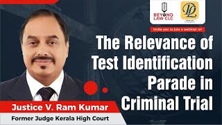 The relevance of Test Identification Parade in Criminal Trial