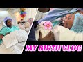 MY BIRTH VLOG