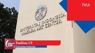 Fasilitas-Fasilitas yang Ada di UI