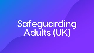 Care Certificate - Safeguarding Adults Trailer (UK)