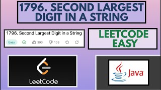 Leetcode | 1796. Second Largest Digit in a String | Easy | Java Solution