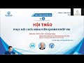 HỌC CÙNG CHUYÊN GIA SỐ 11 - P1: PHCN Viêm Quanh Khớp Vai - GS.TS.GVCC Cao Minh Châu