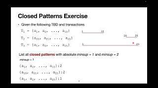 Frequent Pattern Mining: Closed and Max Patterns