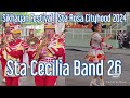 Sta Cecilia Band 26 | Sikhayan Festival 2024 | Sta Rosa Cityhood