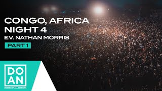 Congo, Africa Night 4 (Pt.1) | #DOAN | Nathan Morris