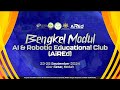 SESI PERKONGSIAN : MODULE 2 | (PART 4) @  BENGKEL MODUL AI & ROBOTIK EDUCATION CLUB (AiREd)