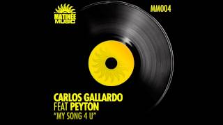 CARLOS GALLARDO \u0026 PEYTON - My Song 4 U