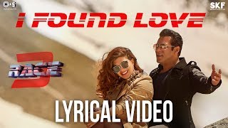 I Found Love Song with Lyrics - Race 3 | Salman Khan, Jacqueline | Vishal Mishra | Bollywood Songs