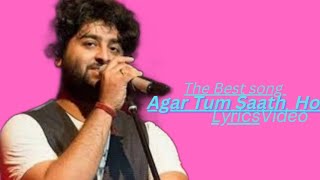 Agar Tum Saath Ho (Lyrics) | Arijit Singh, Alka Yagnik | Song | #lyricalmusic #tseriesmusic