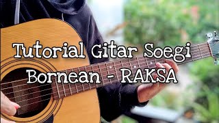 tutorial gitar RAKSA - soegi bornean lengkap mirip asli VIRAL DI TIKTOK