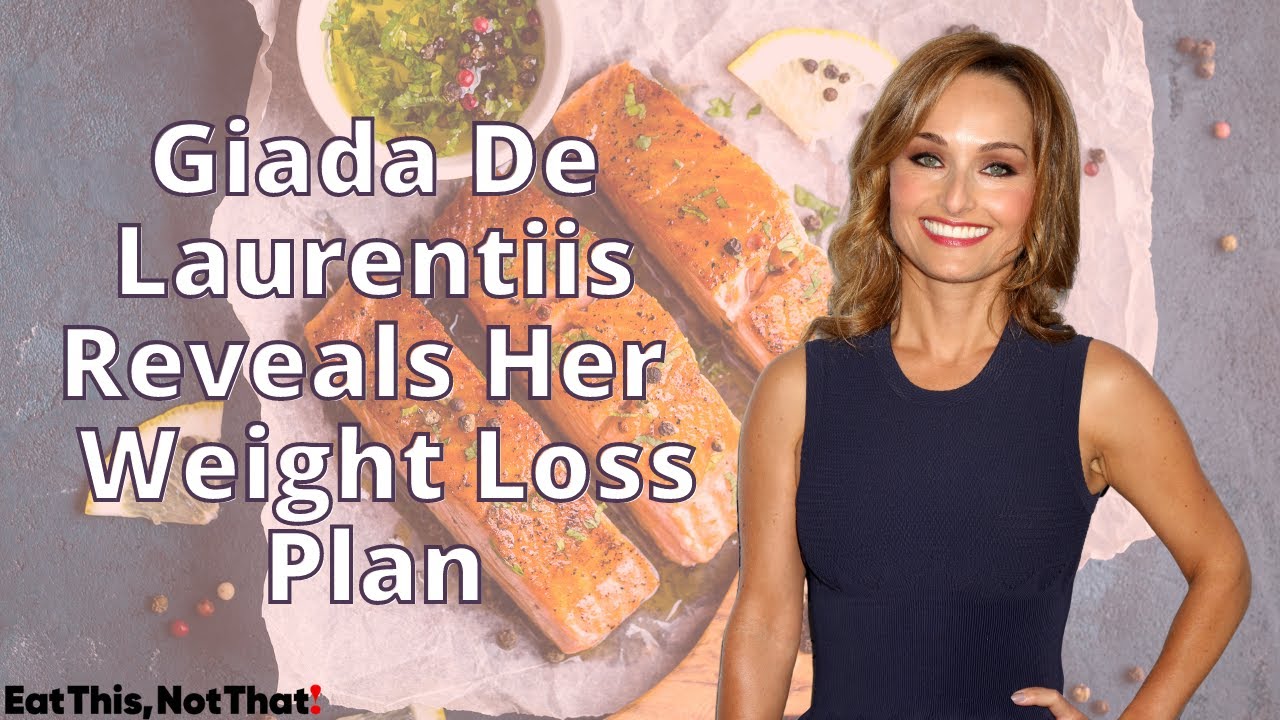 Giada De Laurentiis Reveals Her Exact 3-Day Weight Loss Plan - YouTube