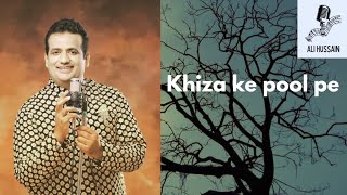 Khiza ke phool pe / Ali Hussain