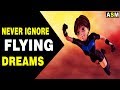 Flying Dreams Meaning | Real Meaning of Flying Dreams | Flying Dream Interpretation