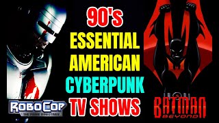 8 Essential American Cyberpunk TV Shows From 90's