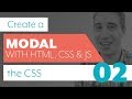 How to create a modal with HTML, CSS & JS - Part 2: CSS
