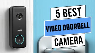 Top 5 Best Doorbell Camera (2023) | Best Video Doorbell Camera - Review