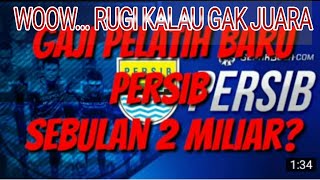 Woow gaji pelatih baru persib bandung termahal