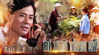 BÍ THƯ TỈNH UỶ tập 4.1 - Phim Việt nam xưa hay nhất | Phim xưa Việt Nam hay nhất | Phim xưa VTV