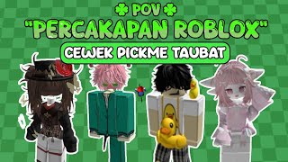 💎POV ROBLOX💎 Pick Me Taubat 😲