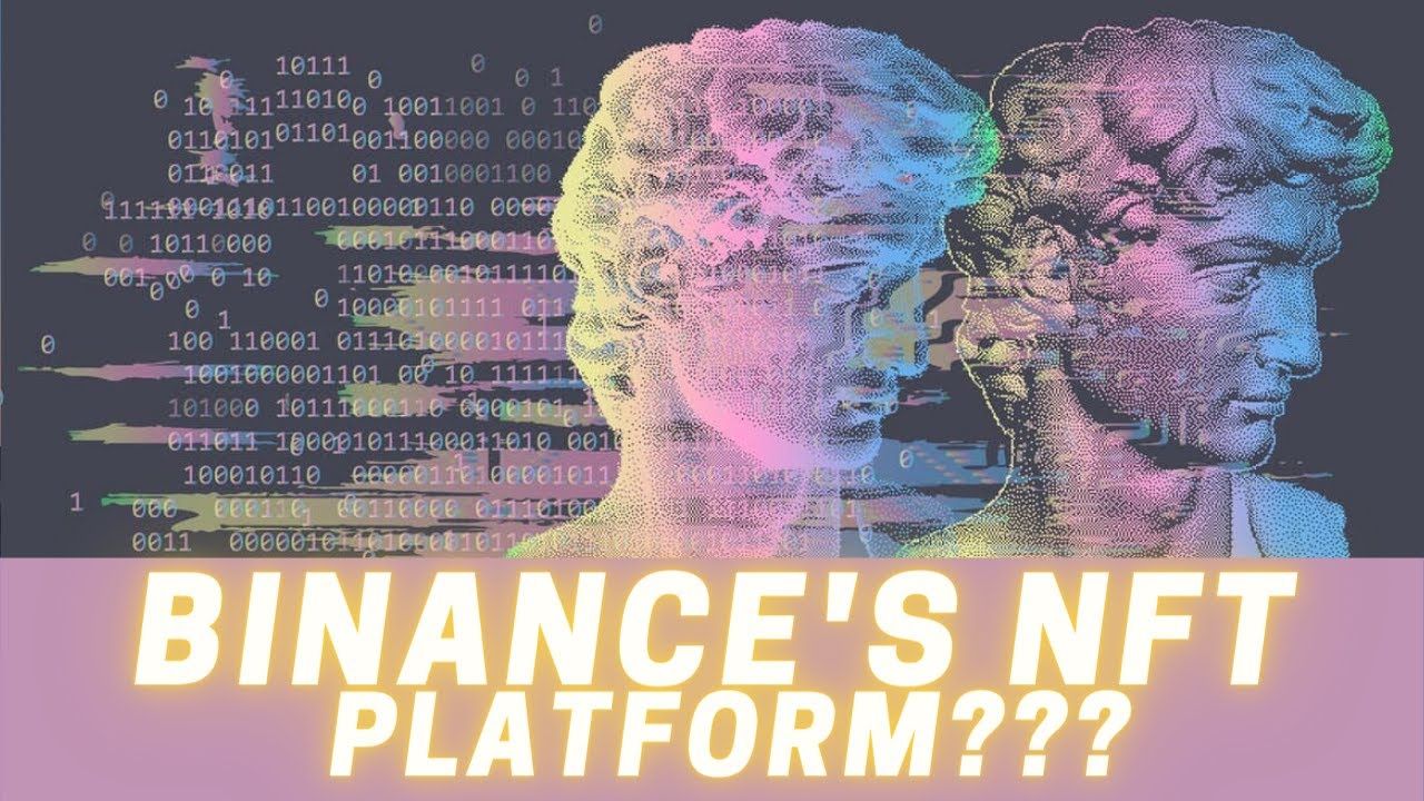 Binance's NFT Marketplace? What’s So Particular? | Cryptocurrency News ...