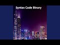 Syntax Code Binary