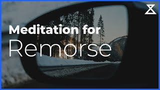 Meditation to Overcome Feelings of Remorse and Let Go of Past Mistakes
