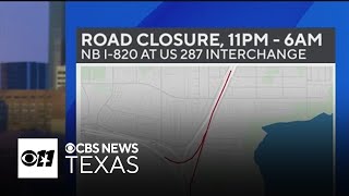 Overnight closure set for northbound I‑820 at U.S. 287