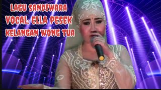 lagu kelangan wong tua vocal ella pesek sandiwara Dwi warna