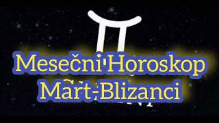 ♊MESECNI HOROSKOP ZA MART-BLIZANCI♊♊♊♊♊♊♊♊♊♊