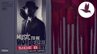 Eminem Music To Be Murdered By Side B Full Album