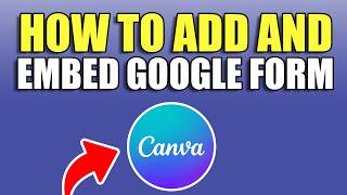 How To Add and Embed Google Form on Canva Website (Step By Step) 2026