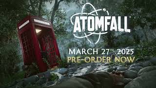 Atomfall - Release Date Trailer | PS5, Xbox Series X \u0026 Xbox One ACB