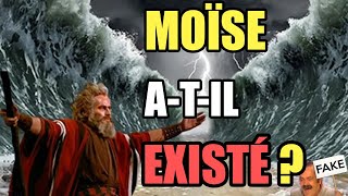 MOÏSE a-t-il EXISTÉ ? L'EXODE des Israëlites a-t-il eu lieu ? MYTHE ou évènement HISTORIQUE ?