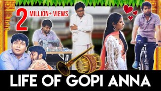 Life of Gopi Anna | Nadaswaram Serial Troll | Gopi - Sudhakar | Parithabangal