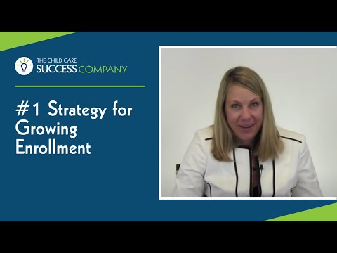 #1 Strategy for growing enrollment #1 Strategy for growing enrollment