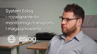 Eslog narzędzie do monitoringu trnsportu i magazynowania - Janusz Skóra-Cichowski