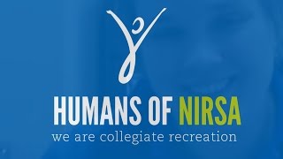 Humans of NIRSA - February 2017