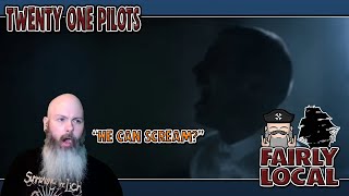 Twenty One Pilots Fairly Local Reaction | Captain FaceBeard Reacts