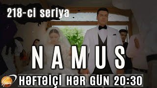 Namus (218-ci seriya)