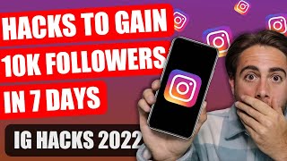 The FASTEST Way To Reach 10k Followers In 7 Days on Instagram (HACKS To Grow on Instagram in 2022)