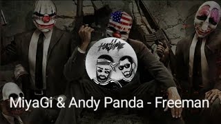 MiyaGi & Andy Panda - Freeman