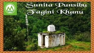 Ⓜ️ Sunita Punsibu Fagini Khanu                                         🎤 Sanaton Sharma