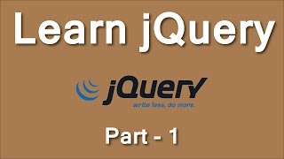 Learn jQuery from Scratch to Advanced Level Part-1