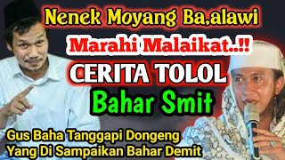 Gus Baha Terbaru:Gus Baha Tampol Bahar Smit,Nenek Moyang Baalawi Setara Dengan Nabi..⁉️